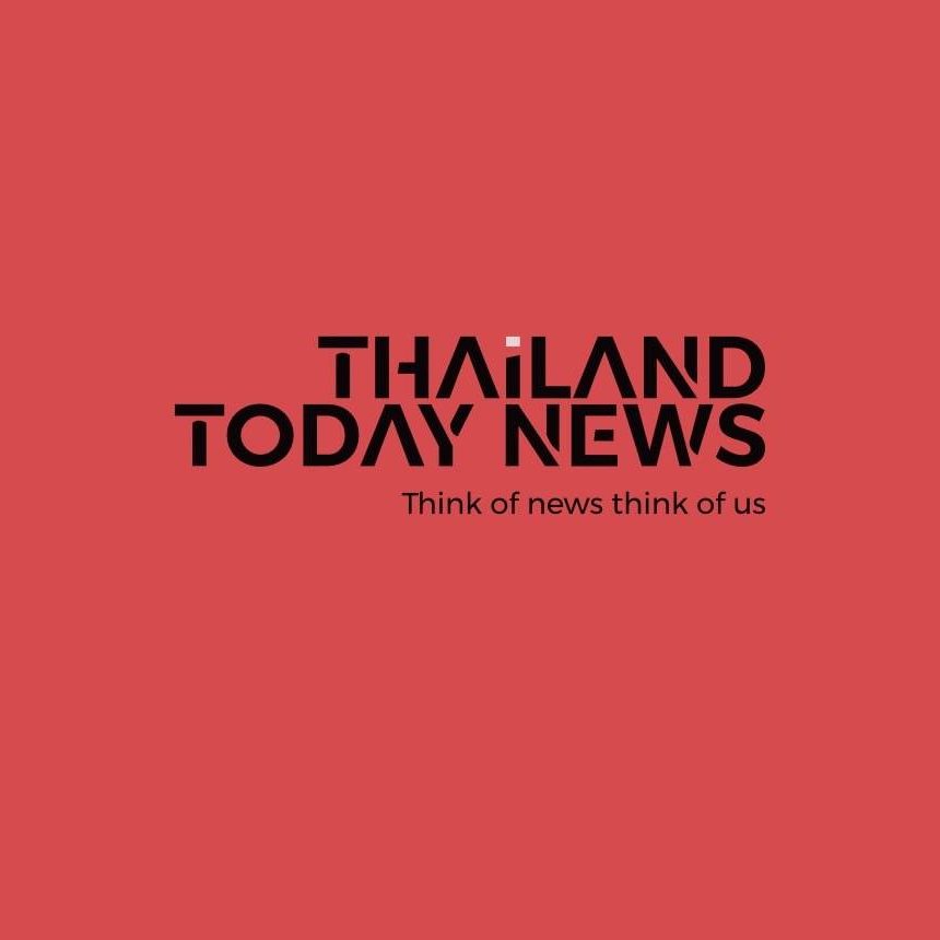 THAILAND TODAY NEWS